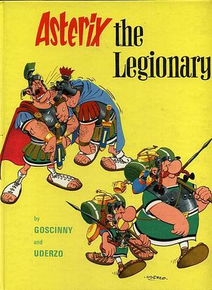 Asterix the Legionary by René Goscinny