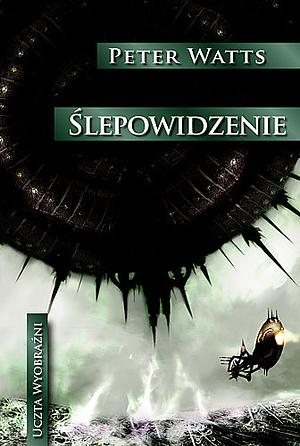 Ślepowidzenie by Peter Watts