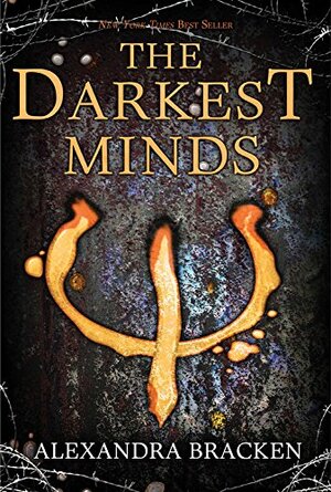 The Darkest Minds by Alexandra Bracken