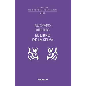 El Libro de La Selva by Rudyard Kipling