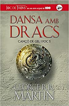 Dansa amb Dracs by George R.R. Martin