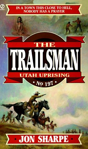 Utah Uprising by Jon Sharpe