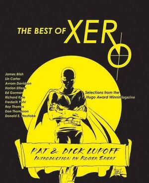 The Best of Xero by Dick Lupoff, Pat Lupoff