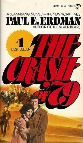 The Crash of 79 by Paul E. Erdman by Paul Emil Erdman, Paul Emil Erdman