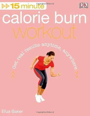 15 Minute Calorie Burn Workout by Efua Baker