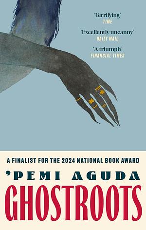 Ghostroots by ‘Pemi Aguda