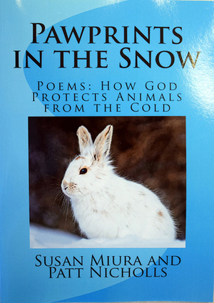 Pawprints in the Snow by Susan Miura, Patt Nicholls