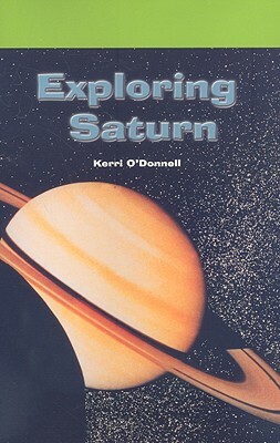 Exploring Saturn by Kerri O'Donnell