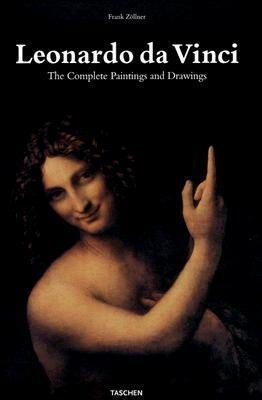 Leonardo da Vinci: The Complete Paintings and Drawings by Johannes Nathan, Frank Zöllner, Leonardo da Vinci