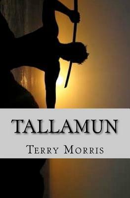 Tallamun by Terry Morris