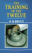 The Training of the Twelve by Alexander Balmain Bruce