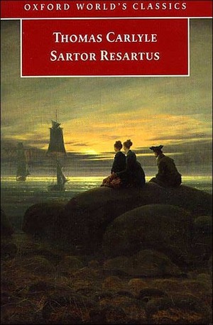 Sartor Resartus by Thomas Carlyle, Kerry McSweeney, Peter Sabor