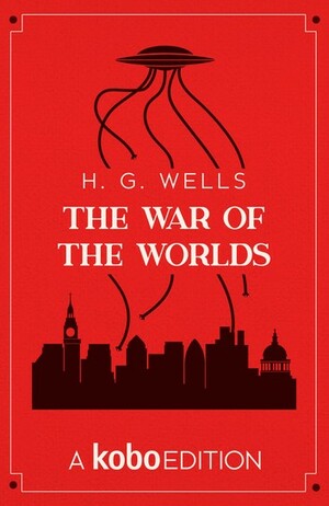 The War of the Worlds by H.G. Wells