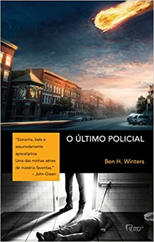 O Último Policial by Ben H. Winters