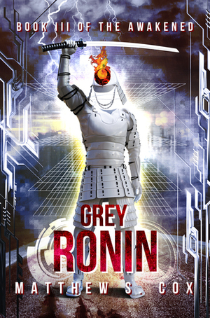 Grey Ronin by Matthew S. Cox