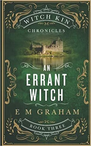 An Errant Witch by E M Graham