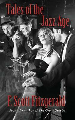 Tales of the Jazz Age by F. Scott Fitzgerald