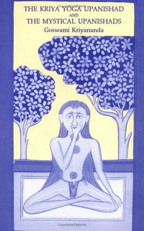 Kriya Yoga Upanishad & the Mystical Upanishads by Goswami Kriyananda, Lynn w. Mills, Eric Klein