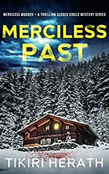 Merciless Past by Tikiri Herath, Tikiri Herath