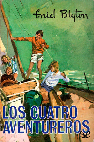 Los cuatro aventureros by Enid Blyton