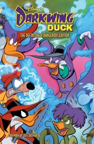 Darkwing Duck: The Definitively Dangerous Edition by Tad Stones, James Silvani, Aaron Sparrow
