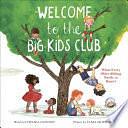 Welcome to the Big Kids Club: What Every Older Sibling Needs to Know! by Chelsea Clinton