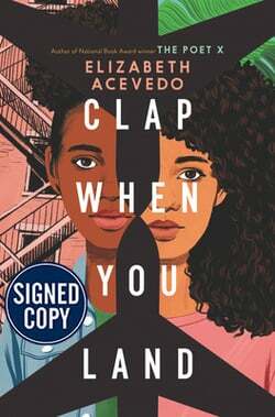 Clap When You Land by Elizabeth Acevedo