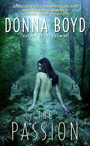 The Passion by Donna Boyd