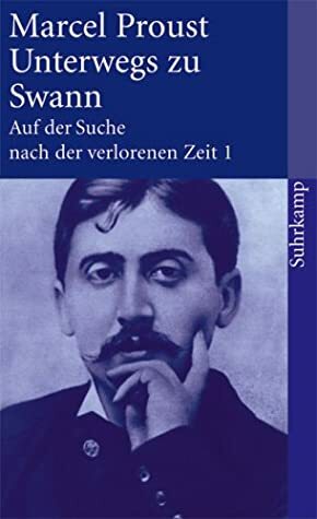 Unterwegs zu Swann by Marcel Proust