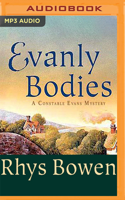 Evanly Bodies by Rhys Bowen