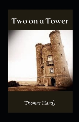 Two on a Tower illustrated by Thomas Hardy