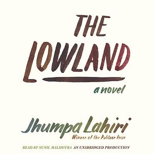 The Lowland by Jhumpa Lahiri