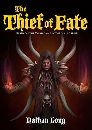 The Thief of Fate by Nathan Long