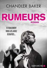 Rumeurs by Chandler Baker