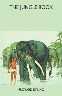 The Jungle Book by Rudyard Kipling