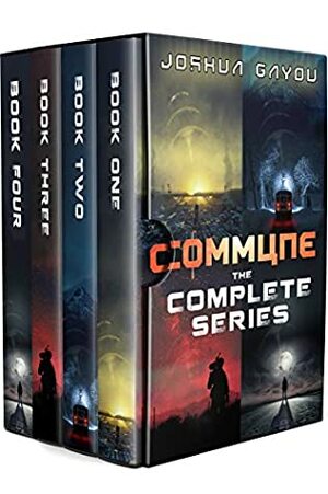 Commune: The Complete Series by R.C. Bray, Joshua Gayou