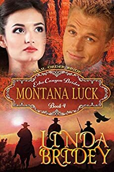 Montana Luck by Linda Bridey