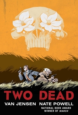 Two Dead by Van Jensen