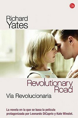 Vía revolucionaria by Richard Yates