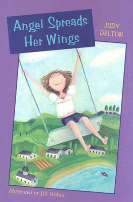Angel Spreads Her Wings by Judy Delton, Jill Weber