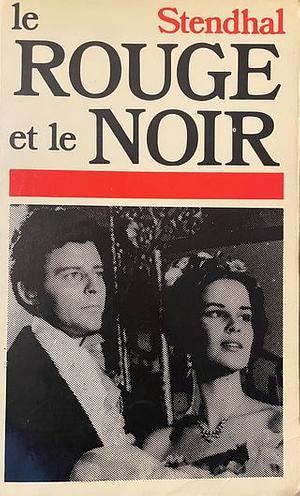 Le Rouge Et Le Noir by Stendhal