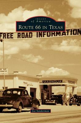 Route 66 in Texas by Joe Sonderman