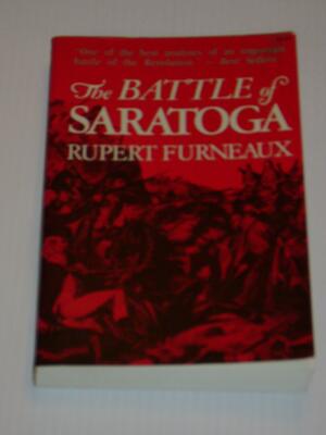 The Battle of Saratoga by Rupert Furneaux