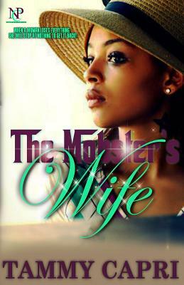 The Mobster's Wife by Tammy Capri