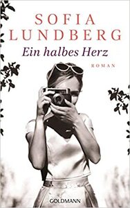 Ein halbes Herz by Sofia Lundberg