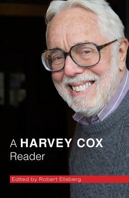 A Harvey Cox Reader by Harvey Cox