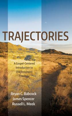 Trajectories by James Spencer, Bryan C. Babcock, Russell L. Meek