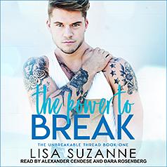 The Power to Break by Lisa Suzanne