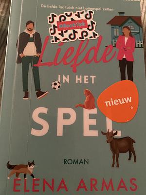 Liefde in het spel by Elena Armas