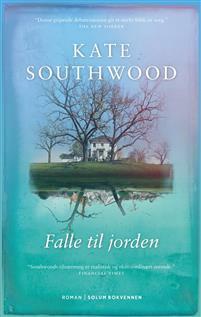 Falle til jorden by Kate Southwood